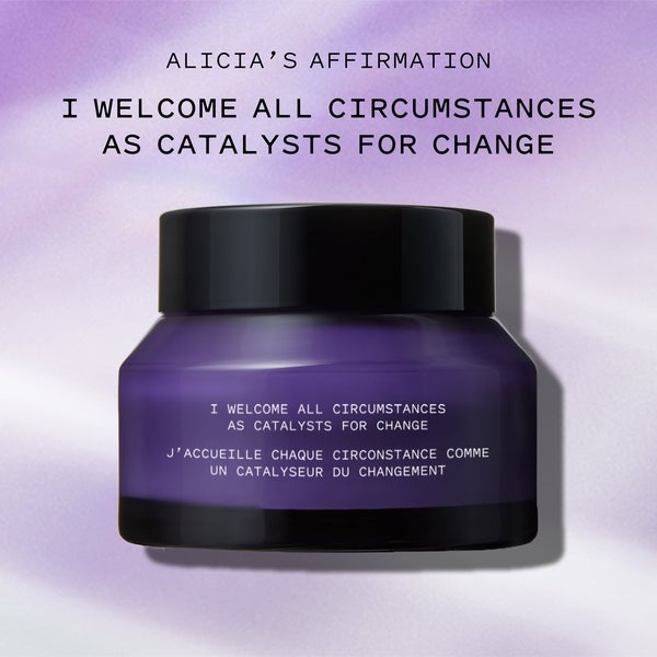 Alicia's Affirmation: I Welcome All Circumstances as Catalysts for Change
